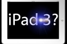 iPad 3, rumors sui prezzi